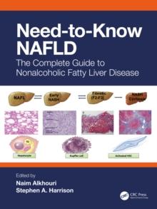 Need-to-Know NAFLD : The Complete Guide to Nonalcoholic Fatty Liver Disease