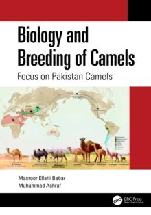 Biology and Breeding of Camels : Focus on Pakistan Camels