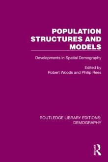 Population Structures and Models : Developments in Spatial Demography