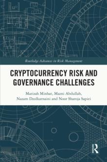 Cryptocurrency Risk and Governance Challenges