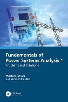 Fundamentals of Power Systems Analysis 1 : Problems and Solutions