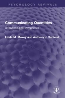 Communicating Quantities : A Psychological Perspective