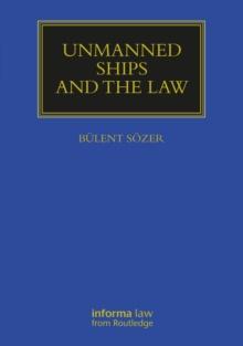 Unmanned Ships and the Law