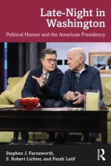 Late-Night in Washington : Political Humor and the American Presidency