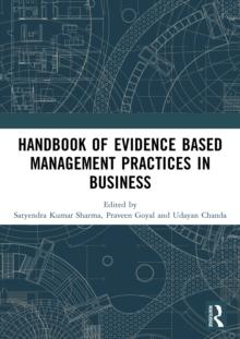 Handbook of Evidence Based Management Practices in Business