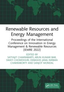 Renewable Resources and Energy Management : Proceedings of the International Conference on Innovation in Energy Management & Renewable Resources (IEMRE 2022)