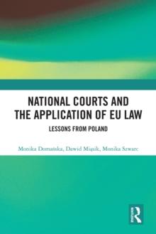 National Courts and the Application of EU Law : Lessons from Poland