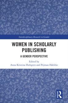 Women in Scholarly Publishing : A Gender Perspective