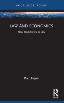 Law and Economics : New Trajectories in Law