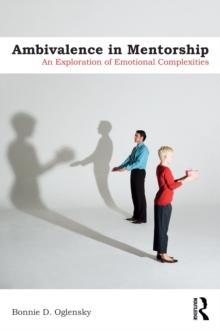 Ambivalence in Mentorship : An Exploration of Emotional Complexities