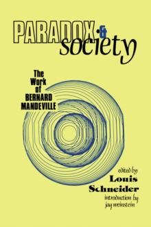 Paradox and Society : Work of Bernard Mandeville