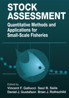 Stock Assessment : Quantitative Methods and Applications for Small Scale Fisheries