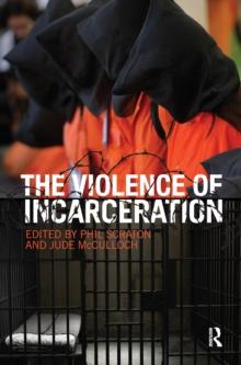 The Violence of Incarceration