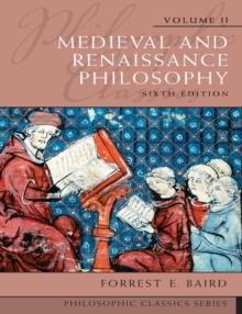 Philosophic Classics, Volume II: Medieval and Renaissance Philosophy