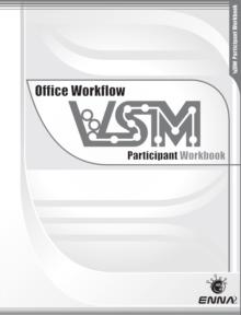 VSM Office Workflow: Participant Workbook : Participant Workbook