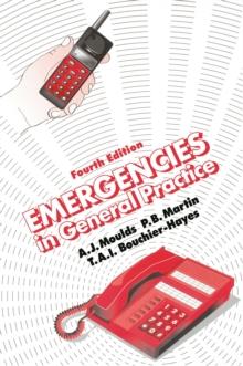 Emergencies in General Practice, Fourth Edition