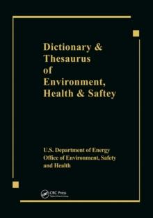 Dictionary & Thesaurus of Environment, Health & Safety