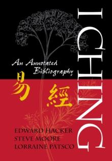 I Ching : An Annotated Bibliography