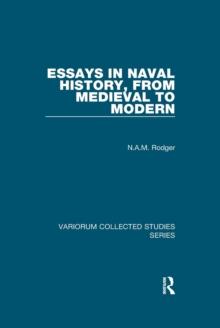 Essays in Naval History, from Medieval to Modern