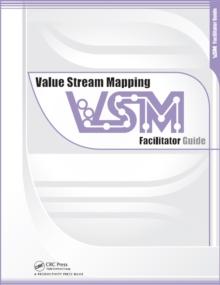 Value Stream Mapping: Facilitator Guide