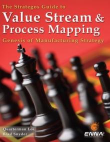 The Strategos Guide to Value Stream and Process  Mapping