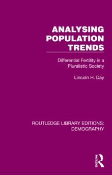 Analysing Population Trends : Differential Fertility in a Pluralistic Society