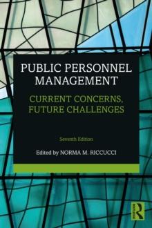 Public Personnel Management : Current Concerns, Future Challenges