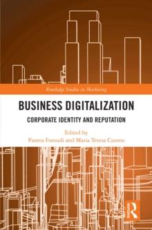 Business Digitalization : Corporate Identity and Reputation