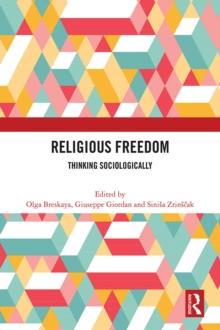 Religious Freedom : Thinking Sociologically