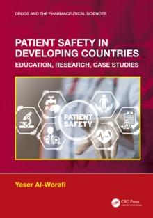 Patient Safety in Developing Countries : Education, Research, Case Studies