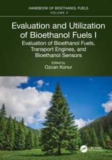 Evaluation and Utilization of Bioethanol Fuels. I. : Evaluation of Bioethanol Fuels, Transport Engines, and Bioethanol Sensors