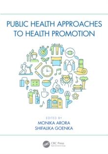 Public Health Approaches to Health Promotion