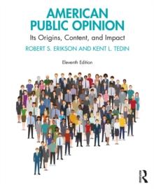 American Public Opinion : Its Origins, Content, and Impact