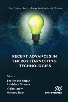 Recent Advances in Energy Harvesting Technologies