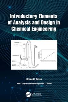 Introductory Elements of Analysis and Design in Chemical Engineering