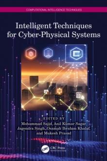 Intelligent Techniques for Cyber-Physical Systems