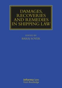 Damages, Recoveries and Remedies in Shipping Law