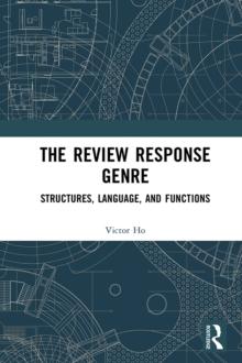 The Review Response Genre : Structures, Language, and Functions