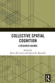 Collective Spatial Cognition : A Research Agenda