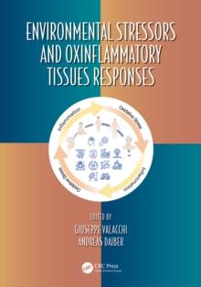 Environmental Stressors and OxInflammatory Tissues Responses