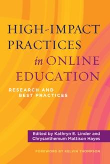 High-Impact Practices in Online Education : Research and Best Practices