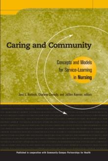 Caring and Community : Concepts and Models for Service-Learning in Nursing