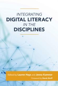 Integrating Digital Literacy in the Disciplines