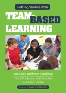 Getting Started With Team-Based Learning