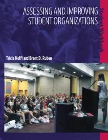 Assessing and Improving Student Organizations : Student Workbook