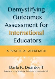 Demystifying Outcomes Assessment for International Educators : A Practical Approach