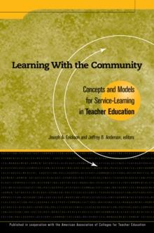 Learning With the Community : Concepts and Models for Service-Learning in Teacher Education