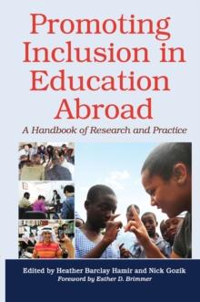 Promoting Inclusion in Education Abroad : A Handbook of Research and Practice