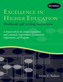 Excellence in Higher Education : Workbook and Scoring Instructions