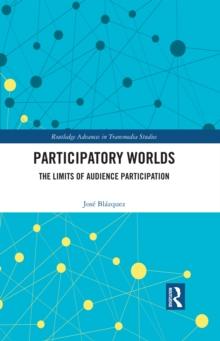 Participatory Worlds : The limits of audience participation